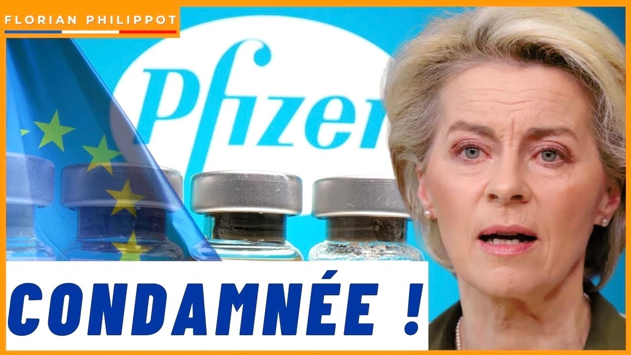 Scandale Pfizer 1ère condamnation judiciaire contre Ursula Von der